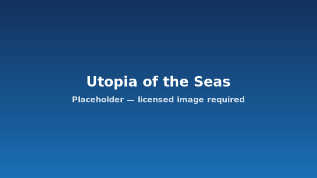 Utopia of the Seas — placeholder image